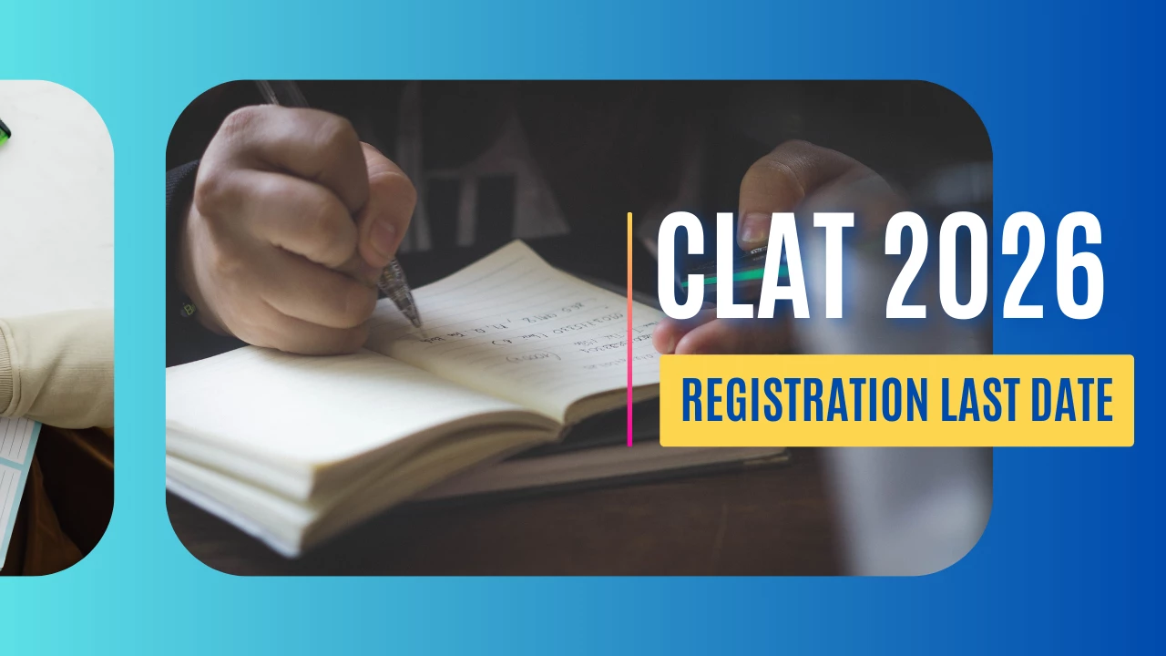 CLAT 2026 Registration: Dates, Form, Eligibility & How to Apply